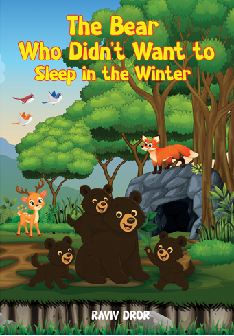 Book cover of 'The Bear Who Didn't Want to Sleep in the Winter' with cartoon bears and animals in a forest setting.