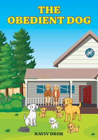 Book cover of 'The Obedient Dog' with cartoon characters in front of a house.